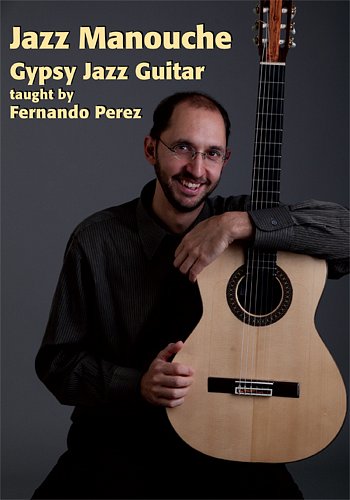Fernando Perez: Jazz Manouche Gypsy Jazz Guitar, Git (DVD)