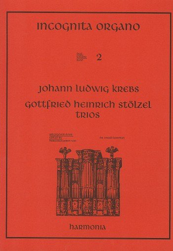 J.L. Krebs: Incognita Organo 02 - 2 Trios, Klav/Org (Bu)