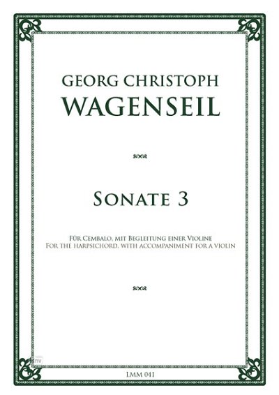 G.C. Wagenseil: Sonate op. 2,3, CembVl (Pa+St)