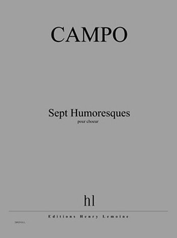 R. Campo: Humoresques (7), Ch (Part.)