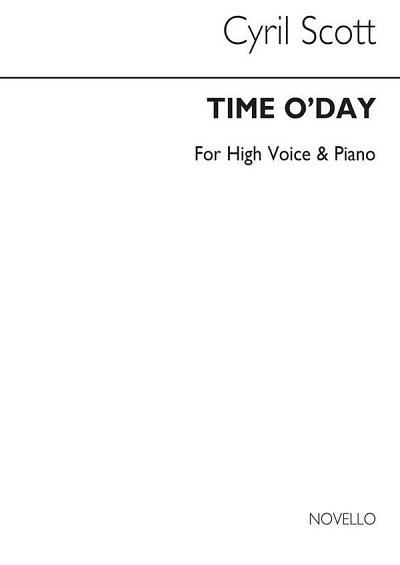 C. Scott: Time O'day-high Voice/Piano, GesHKlav