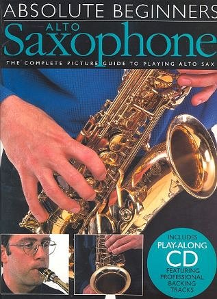 S. Tayton: Absolute Beginners Alto Saxophone, Asax (+CD)