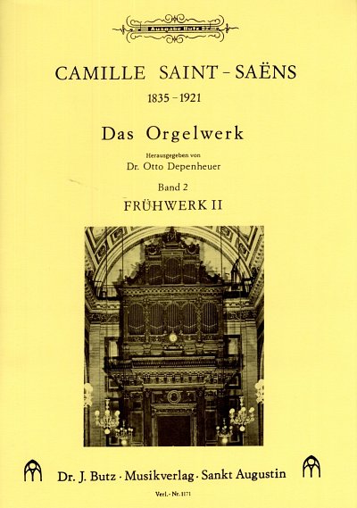 C. Saint-Saens: Das Orgelwerk Band 2 - Fruehwerk II