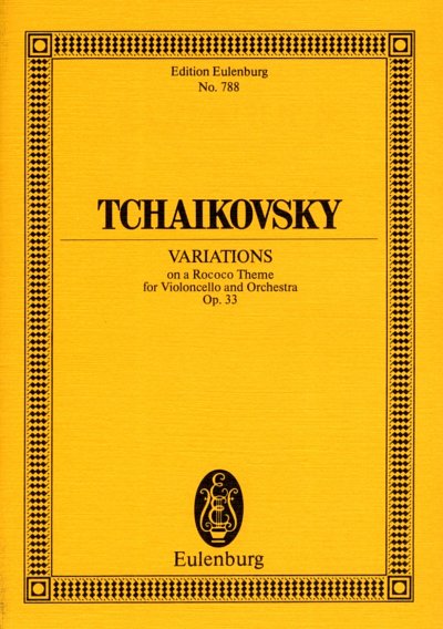 P.I. Tchaikovsky: Rokoko-Variationen op. 33 (1876)