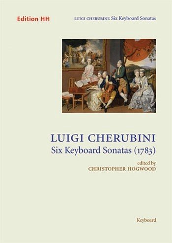 L. Cherubini: Six Keyboard Sonatas, Key (Sppa)