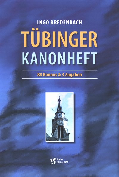 I. Bredenbach: Tuebinger Kanonheft - 88 Kanons 