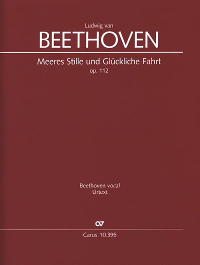 L. v. Beethoven: Meeres Stille und Glücklic, GchOrch (Part.)