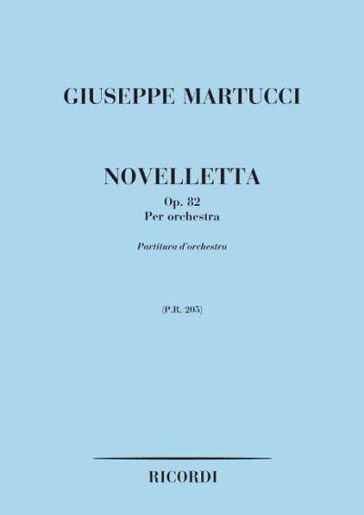 G. Martucci: Novelletta op. 82, SinfOrch (Part.)