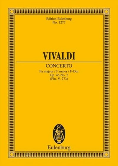 A. Vivaldi: Concerto F-Dur Op 46/2 Rv 569 Pv 273 Eulenburg S