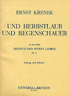 E. Krenek: Und Herbstlaub und Regenschauer op. 71 