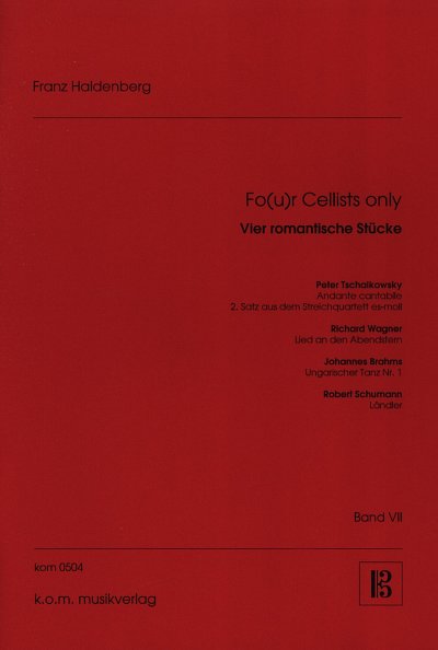 F. Haldenberg: Fo (u) r cellists only 7, 4Vc (Pa+St)