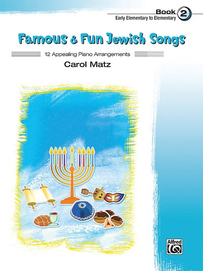 C. Matz: Famous & Fun Jewish Songs 2