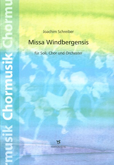 J. Schreiber: Missa Windbergensis, Partitur