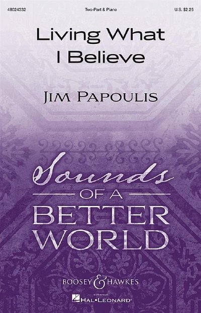 J. Papoulis: Living What I Believe