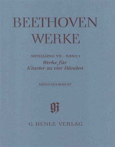 L. van Beethoven: Werke für Klavier zu vier Händen Abteilung VII, Band 1