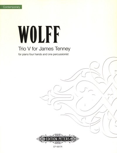 C. Wolff: Trio V for James Tenney (2006)