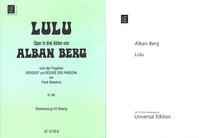 A. Berg: Lulu (Akt 1-3), GesOrch (KA)
