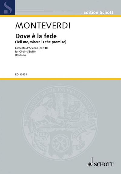 C. Monteverdi: Dove è la fede (Tell me, where is the promise)