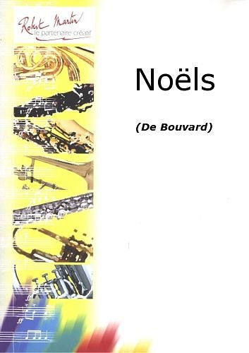 J. Bouvard: Noels, 4Sax (Pa+St)