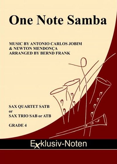 A.C. Jobim: One Note Samba, 4Sax/3Sax (Pa+St)