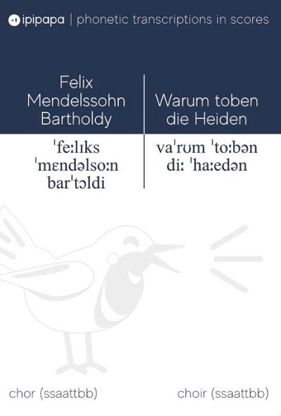 F. Mendelssohn Bartholdy: Warum toben die Heiden