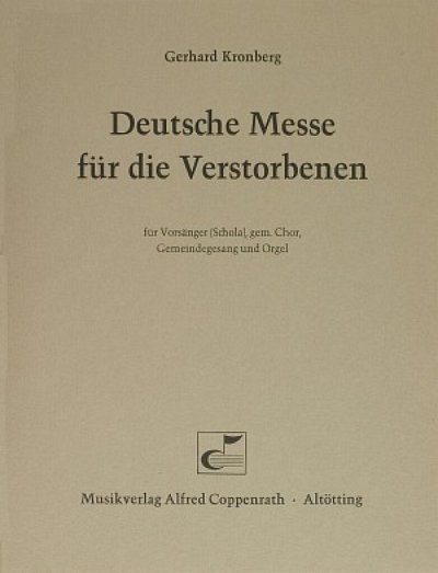 Kronberg G.: Deutsche Messe Fuer Die Verstorbenen