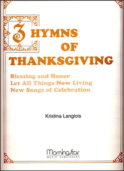 Three Hymns of Thanksgiving, Org