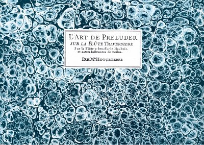 J.-M. Hottetterre: L'Art De Préluder sur la flûte t, Fl/BfOb