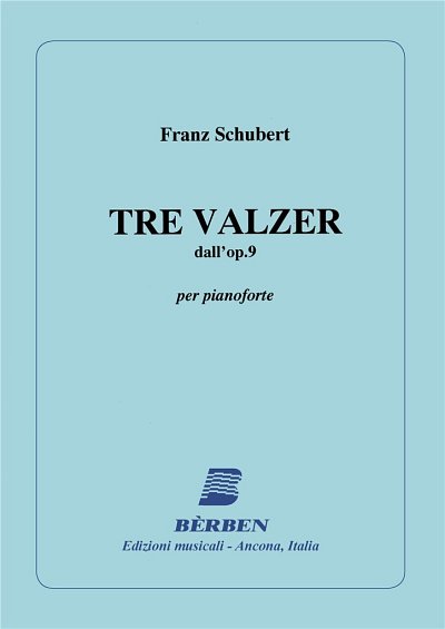 F. Schubert: 3 Valzer Dall'Op 9, Klav (Part.)