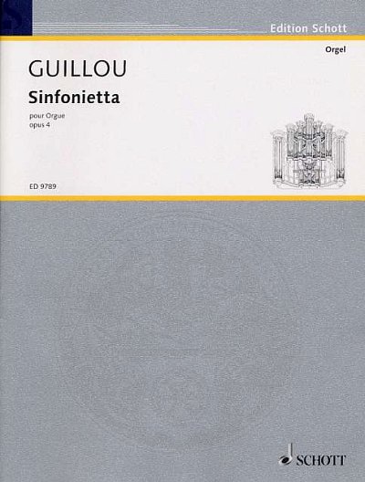 J. Guillou: Sinfonietta op. 4 , Org