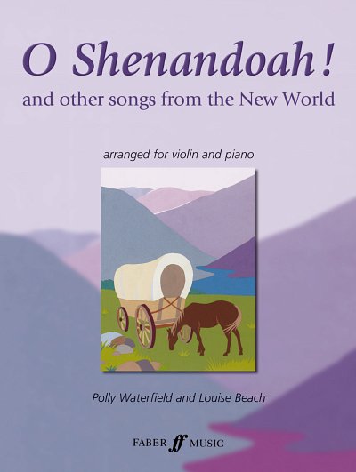 American Traditional, Polly Waterfield, Louise Beach: Simple Gifts (from 'O Shenandoah!')