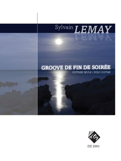 S. Lemay: Groove de fin de soirée