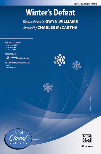C. Charles McCartha, Gwyn Williams: Winter's Defeat SAB