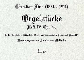 Fink Christian: Orgelstuecke Heft 4 Op 74 Sueddeutsche Orgel