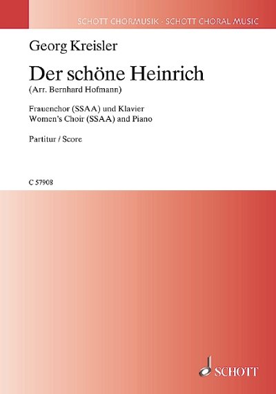 DL: G. Kreisler: Der schöne Heinrich, FchKlav (Chpa)