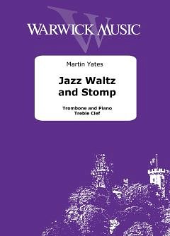 M. Yates: Jazz Waltz and Stomp