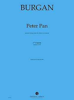 P. Burgan: Peter Pan ou la véritable hist, GsGchOrch (Part.)