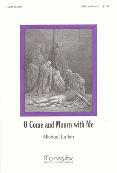 M. Larkin: O Come and Mourn with Me, GchKlav (Part.)