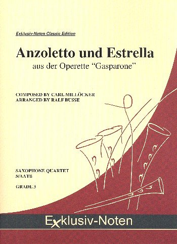 K. Milloecker: Anzoletto und Estrella, 4Sax (Pa+St)