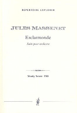 J. Massenet: Esclarmonde für Orchester, Sinfo (Stp)