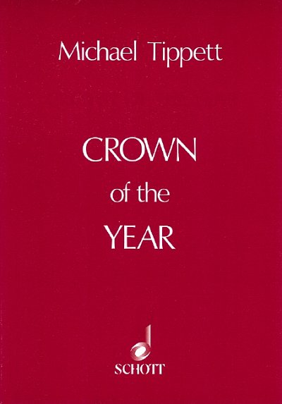 M. Tippett: Crown of the Year , ChInstr (Stp)