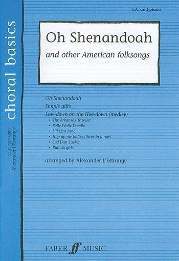Oh Shenandoah + Other American Folksongs