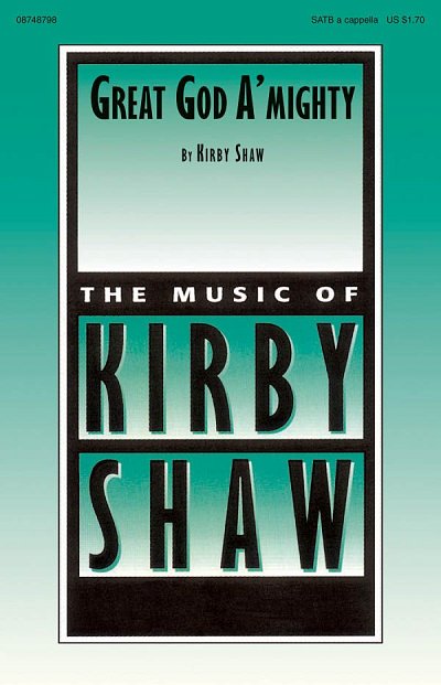 K. Shaw: Great God A'mighty