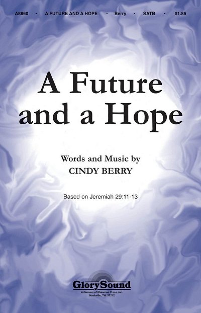 C. Berry: A Future and a Hope, GchKlav (Chpa)
