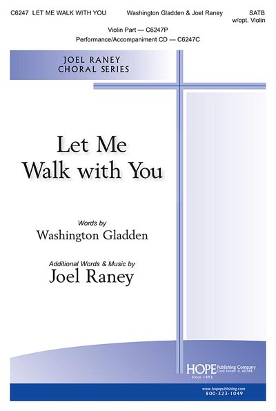 J. Raney: Let Me Walk With You (Chpa)