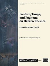 Fanfare, Tango, and Fughetta on Hebrew Themes (Pa+St)