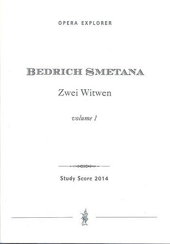 B. Smetana: Zwei Witwen