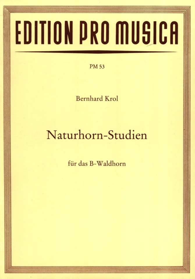 B. Krol: Naturhorn-Studien, Hrn (0)
