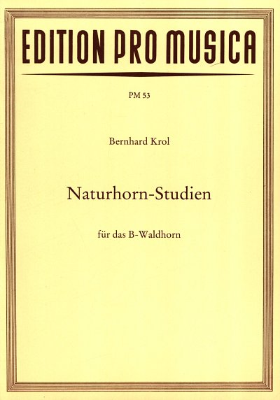 B. Krol: Naturhorn-Studien, Hrn