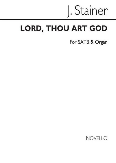 J. Stainer: Lord, Thou Art God, GchOrg (Bu)